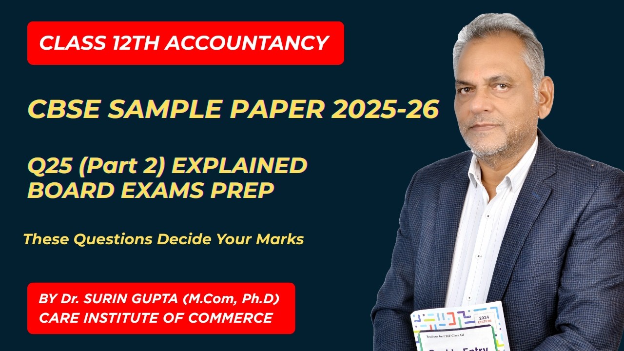 CBSE Class 12 Accounts Sample paper 2025-26 Q25 Part 2 | Board Exams 2026 #accountancy