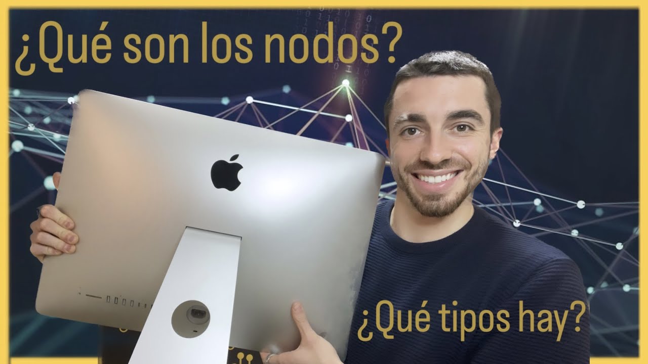 &iquest;Qu&eacute; son los NODOS?  🖥  &iquest;Qu&eacute; tipos de NODOS hay?