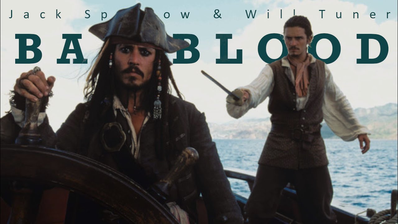 Will Turner & Jack Sparrow | Bad Blood