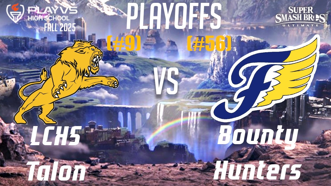 VHSL Smash Playoffs R.64: FCHS Bounty Hunters (#56) vs. LCHS Talon (#9)