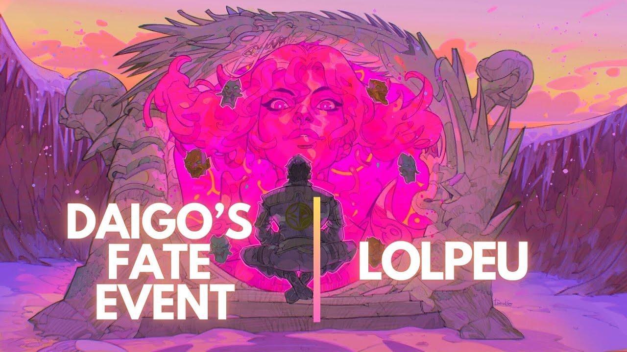 DAIGO'S FATE EVENT | LOLPEU