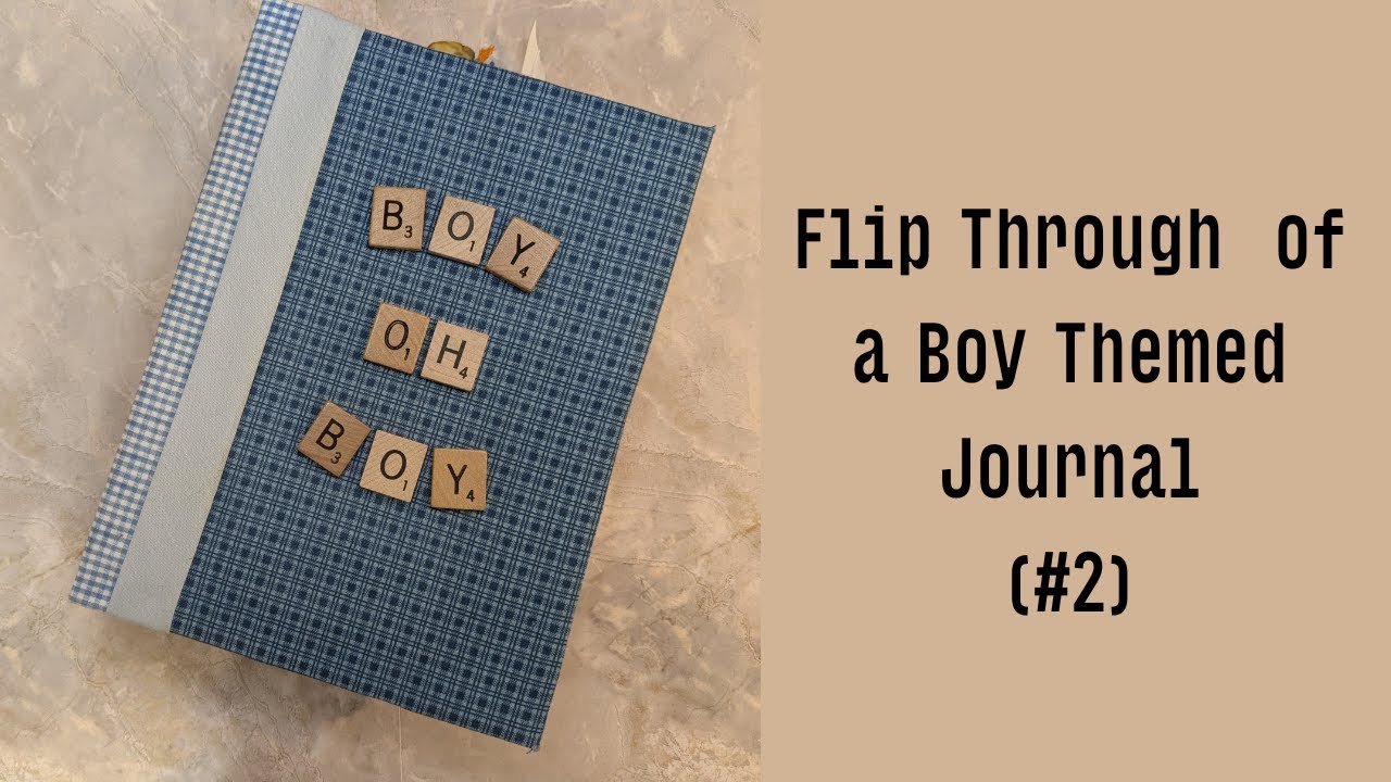 Flip Through of a Boy Themed Junk Journal (#2)
