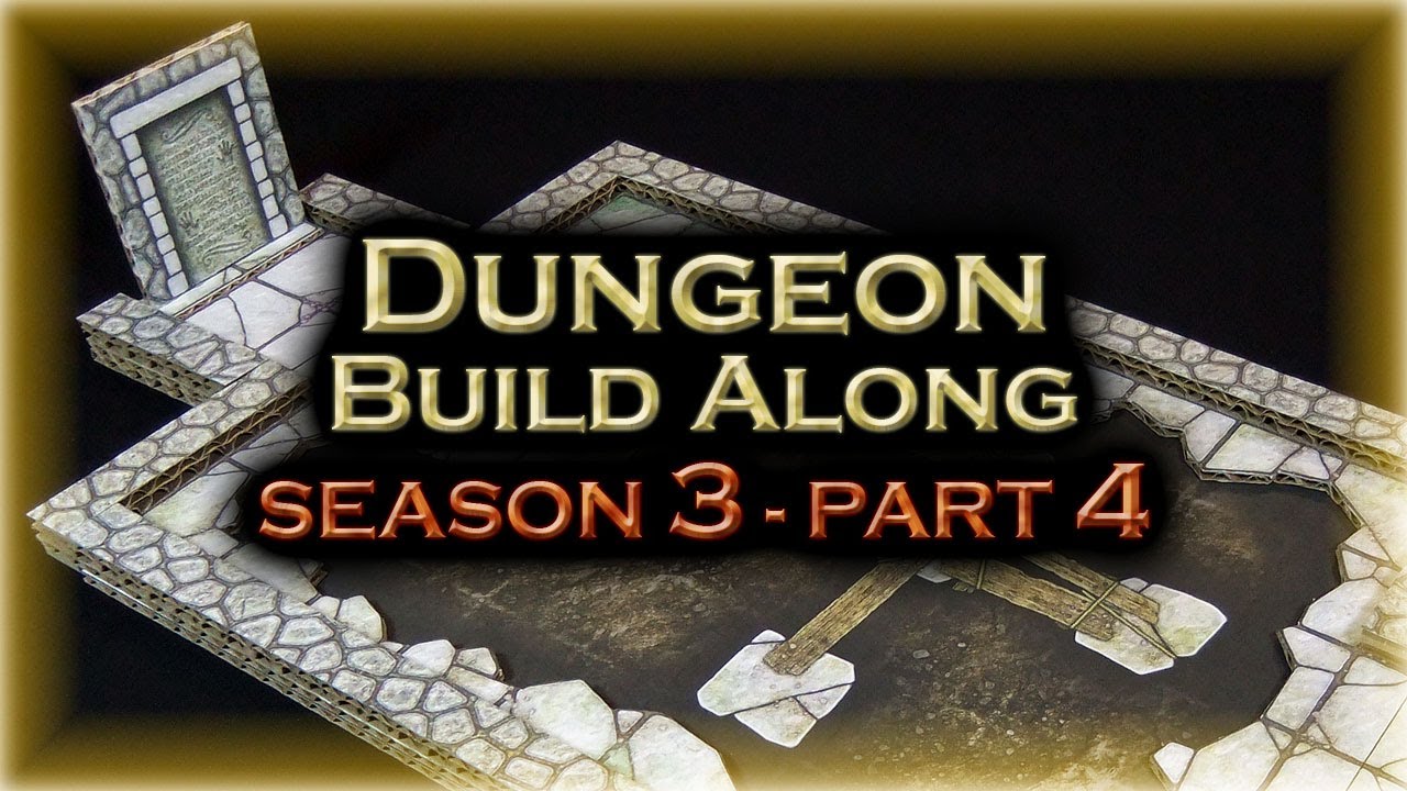 Dungeon Build Along - SEASON 3 - Part 4