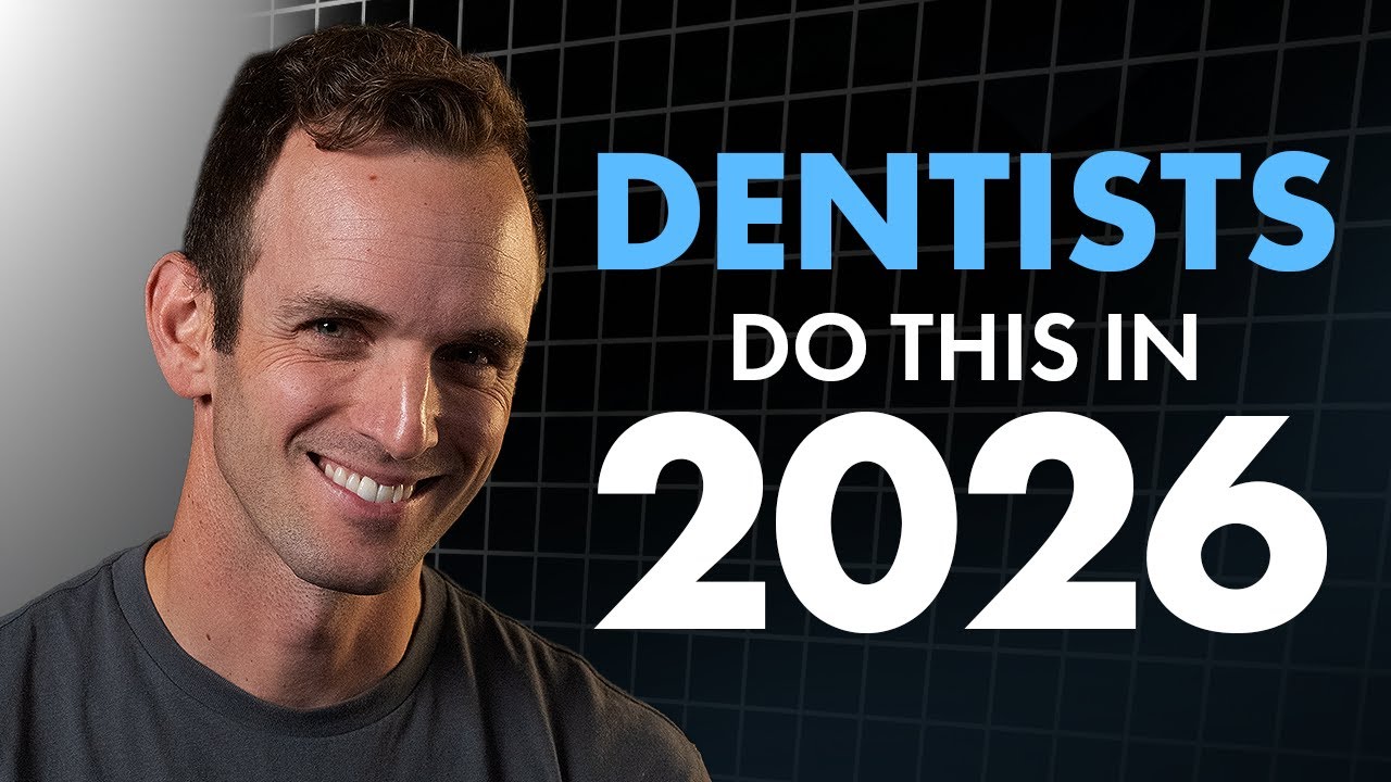 Dentists Need to do THIS in 2026