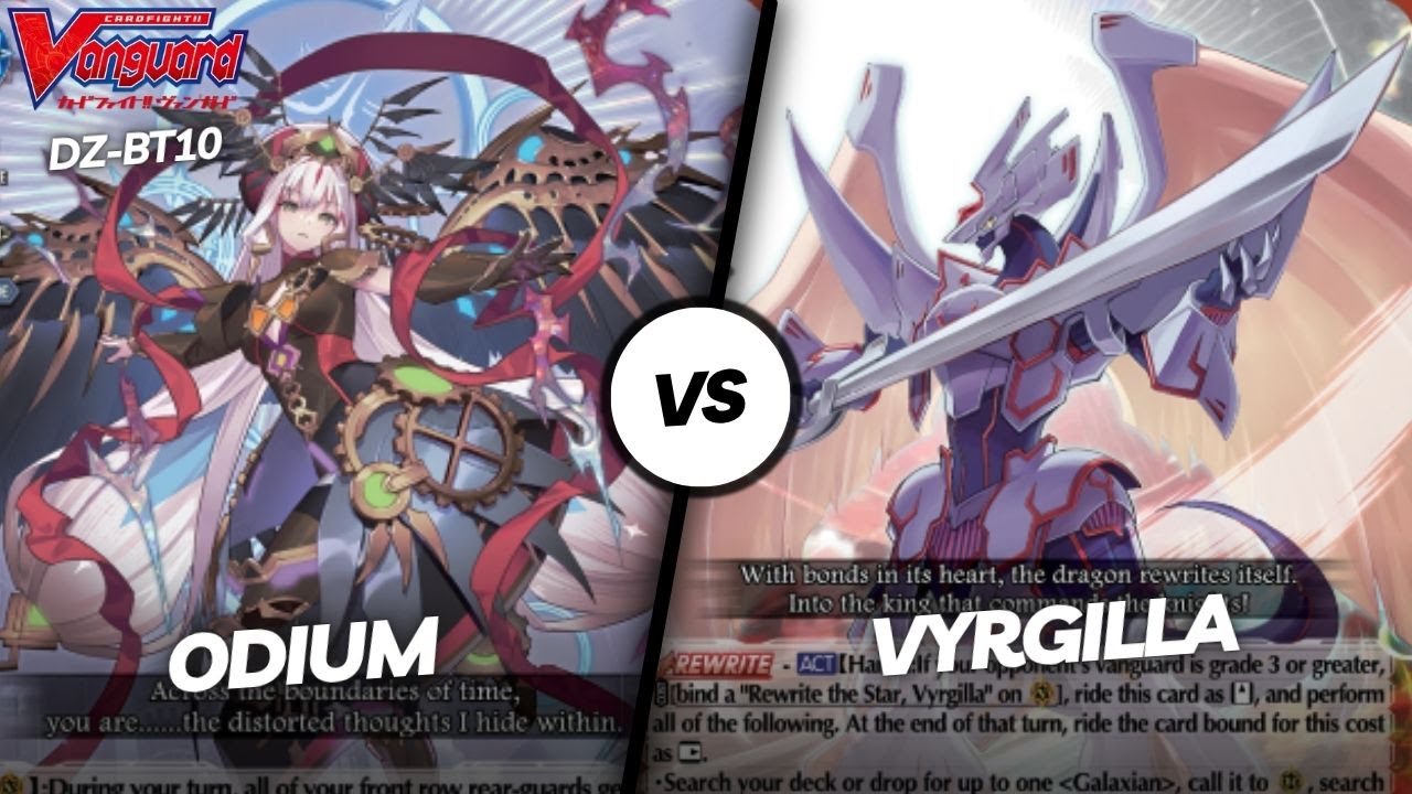 Odium vs Vyrgilla || Cardfight Vanguard DZ-BT10