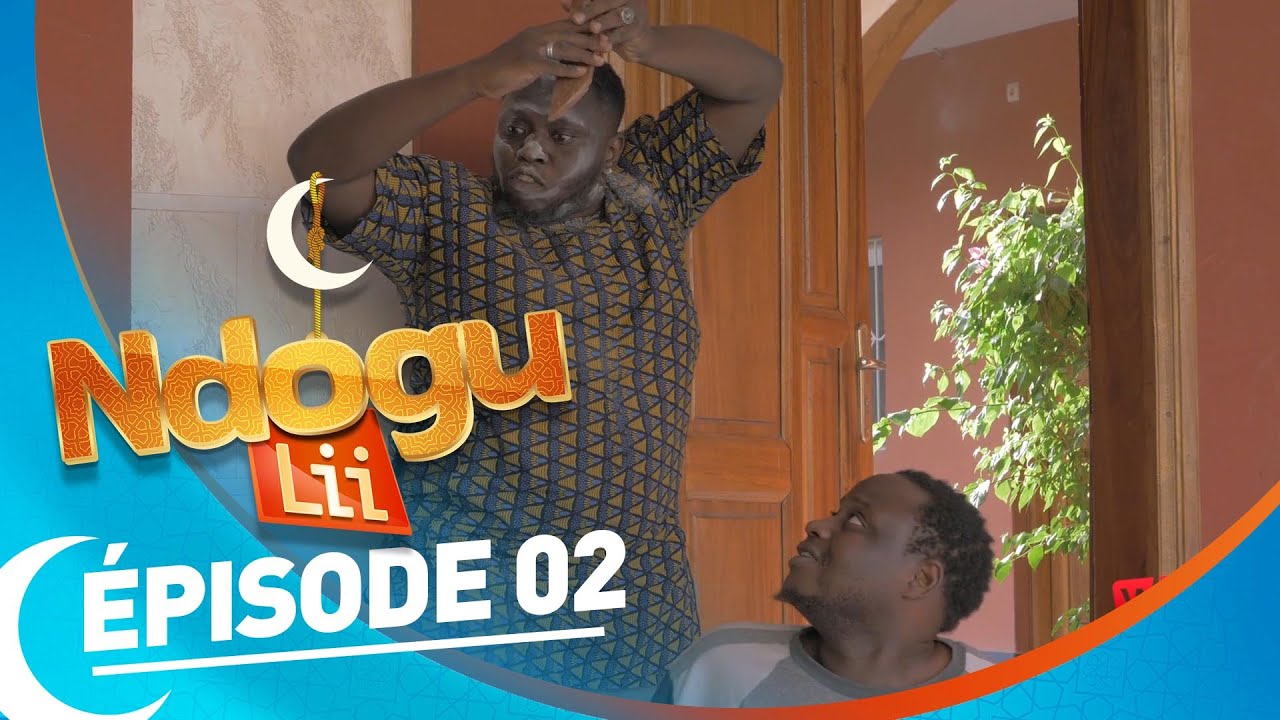 NDOGU LI saison 12- EPISODE 2