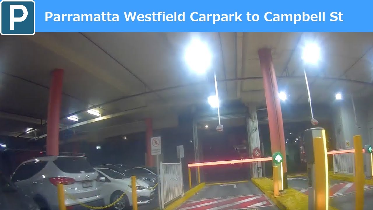【Sydney parking west】Parramatta Westfield Carpark  to Campbell Street