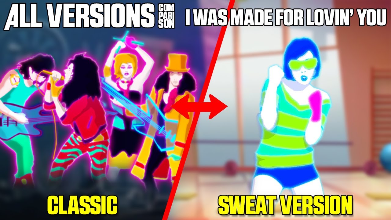 JUST DANCE COMPARISON - I WAS MADE FOR LOVIN' YOU [ALL VERSIONS]