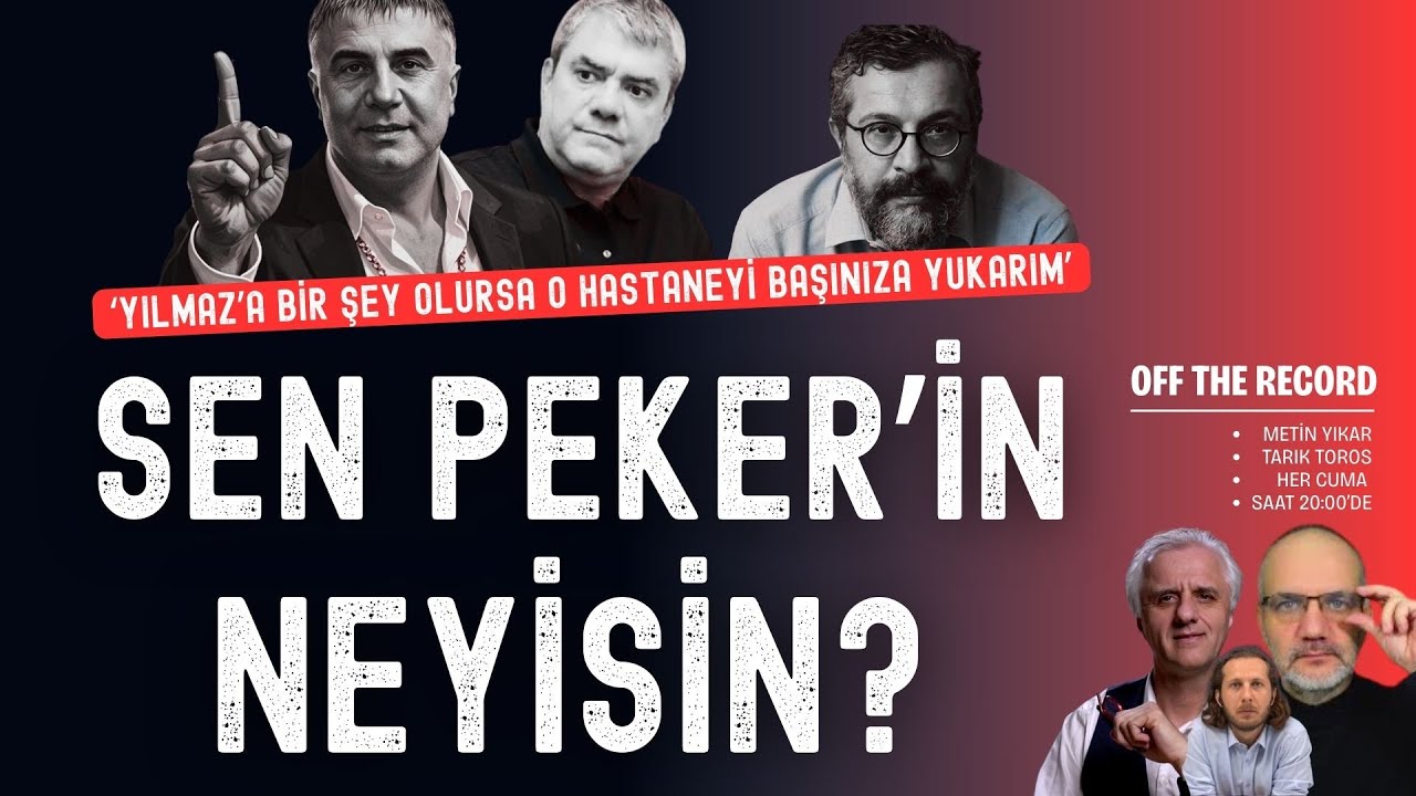Yılmaz Özdil, Sedat Peker'in neyi olur? 'Ona bir şey olursa orayı başınıza yıkarım' | Off The record
