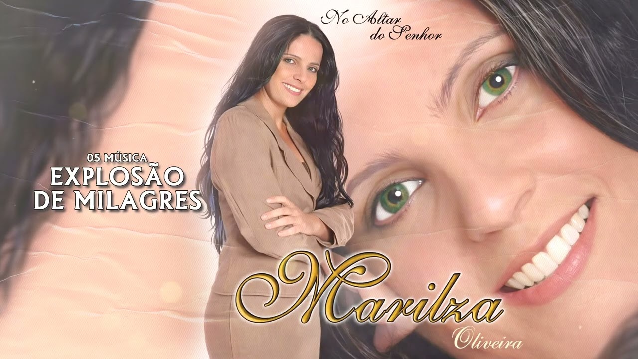 Ministério Marilza Oliveira - CD NO ALTAR DO SENHOR - 05 EXPLOSÃO DE GLÓRIA