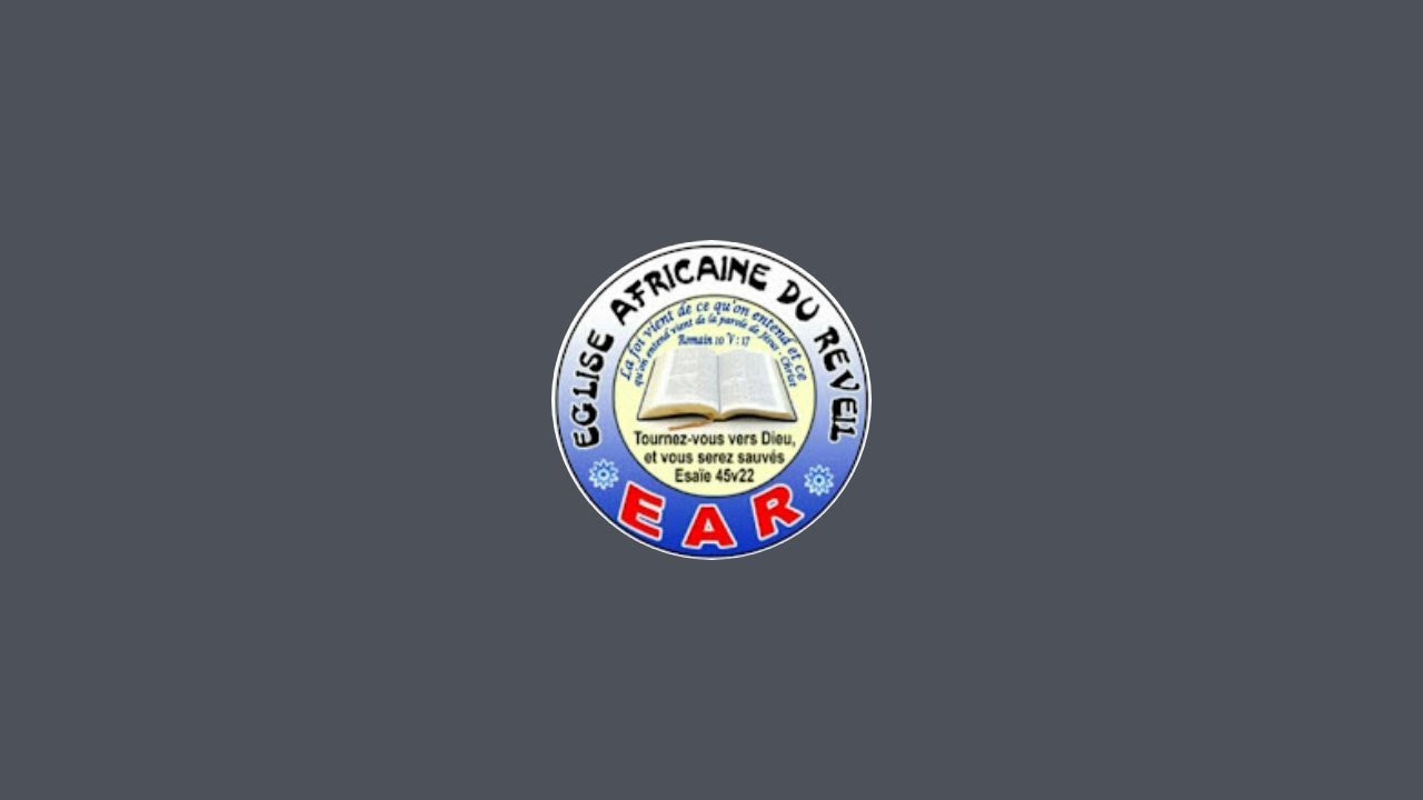 ÉGLISE AFRICAINE DU RÉVEIL (E.A.R.) est en direct !