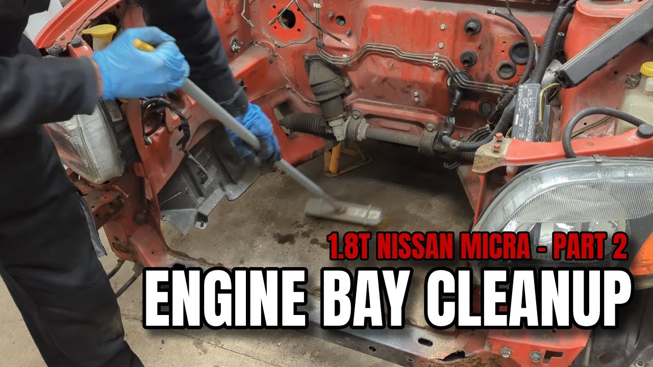 Cleaning up the Micra's Engine Bay