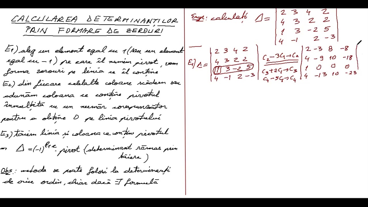 Calcularea unui determinant prin formarea de zerouri