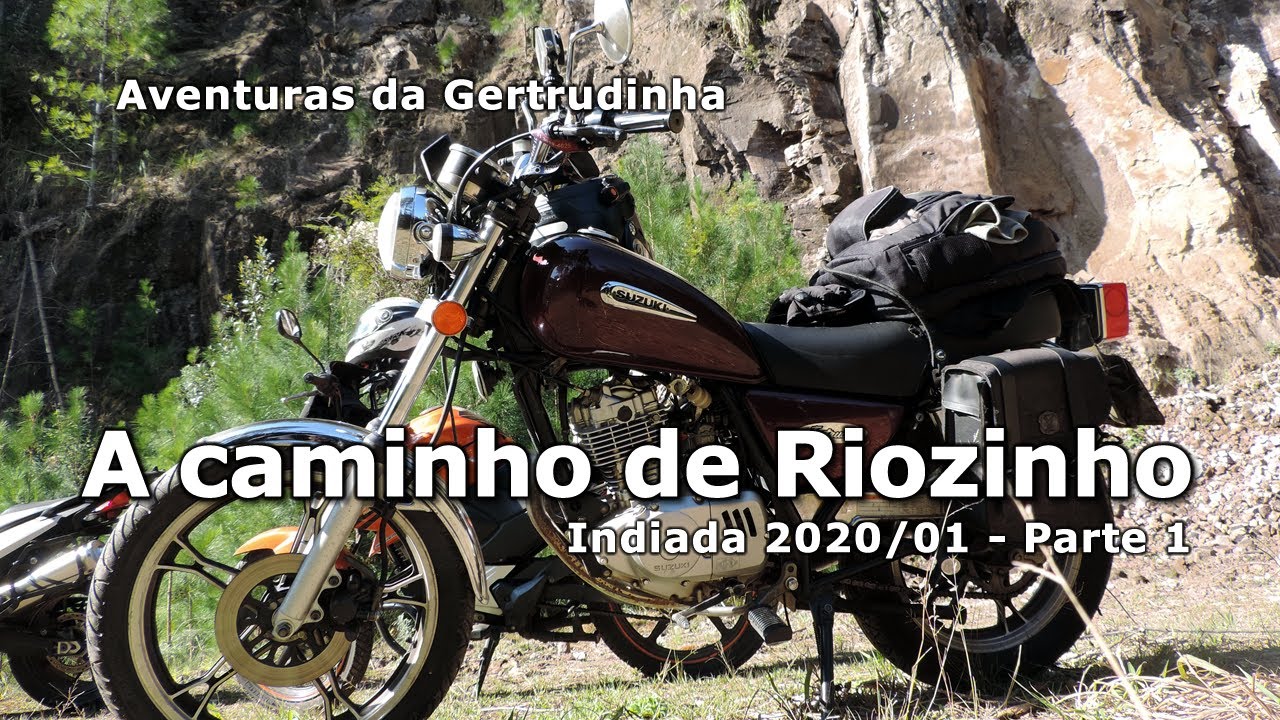 Aventuras da Gertrudinha 2020/01, parte 1 - A caminho de Riozinho - Suzuki Intruder 125