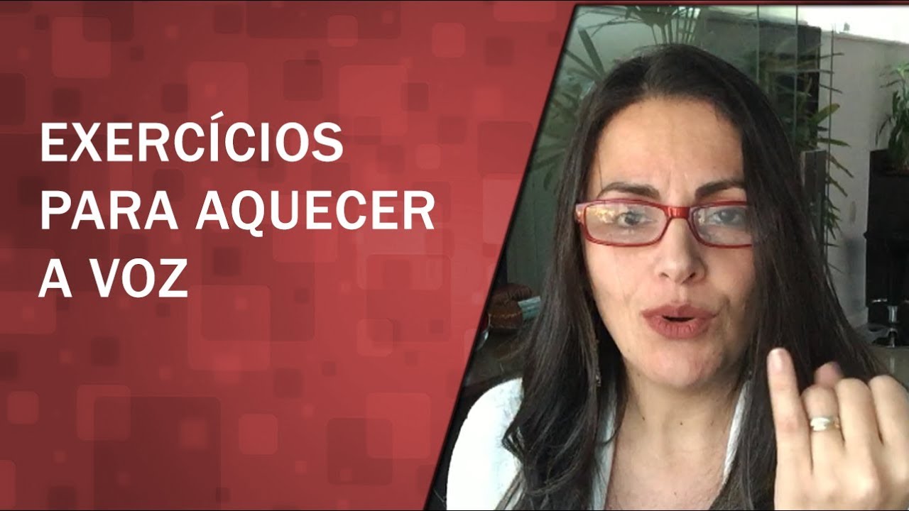 Aquecimento vocal - Exercícios para aquecer a voz - SOLTAR A VOZ