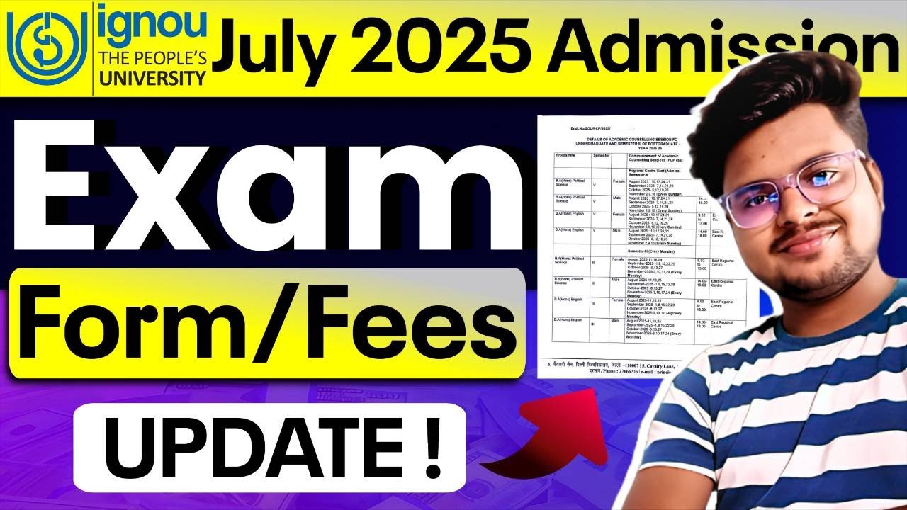 🔥 IGNOU July Admission 2025: Exam Form Update | Full Details &ndash; Fees, Last Date & More!