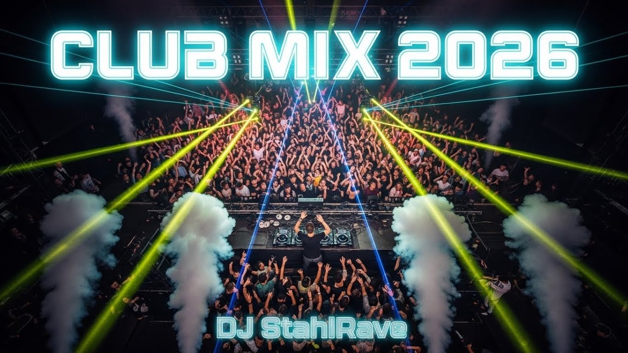 Top DJ Music & House Remixes 2026 🎶 Disco Party Club Mix 🎉 EDM MegaMix & Dance Hits