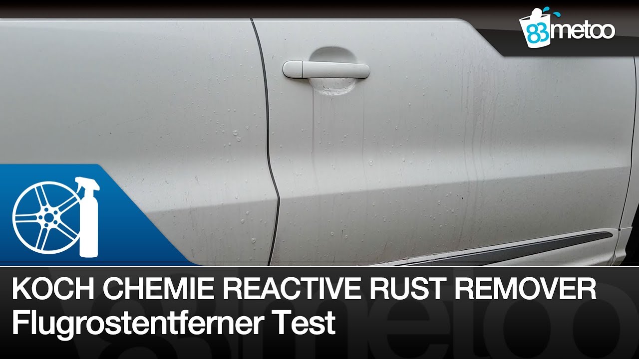 Koch Chemie RRR Reactive Rust Remover vs. Dr. Wack Flugrostentferner | Flugrostentferner Test