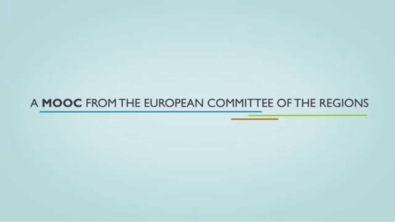 Regions and cities, EU institutions and policy-making - MOOC by Committee of the Regions