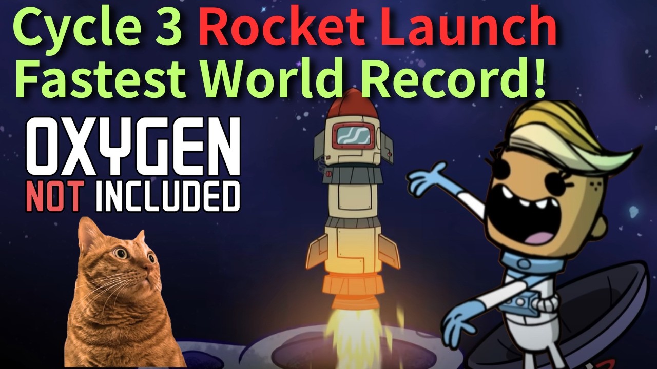 World Record Cycle 3 Rocket Launch!  Oxygen Not Included Speedrun