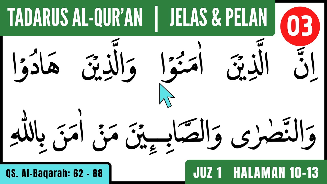 Tadarus Al-Qur'an Bacaan pelan || Halaman 10-13