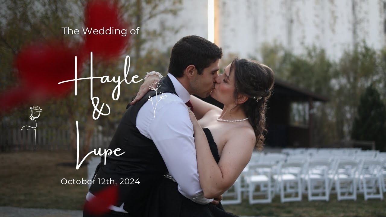 Hayle & Lupe's Wedding Video