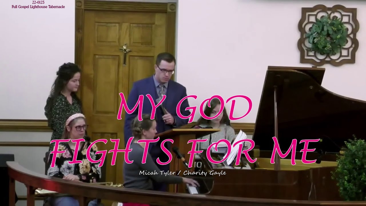 My God Fights For Me (Full Gospel Lighthouse Tabernacle)