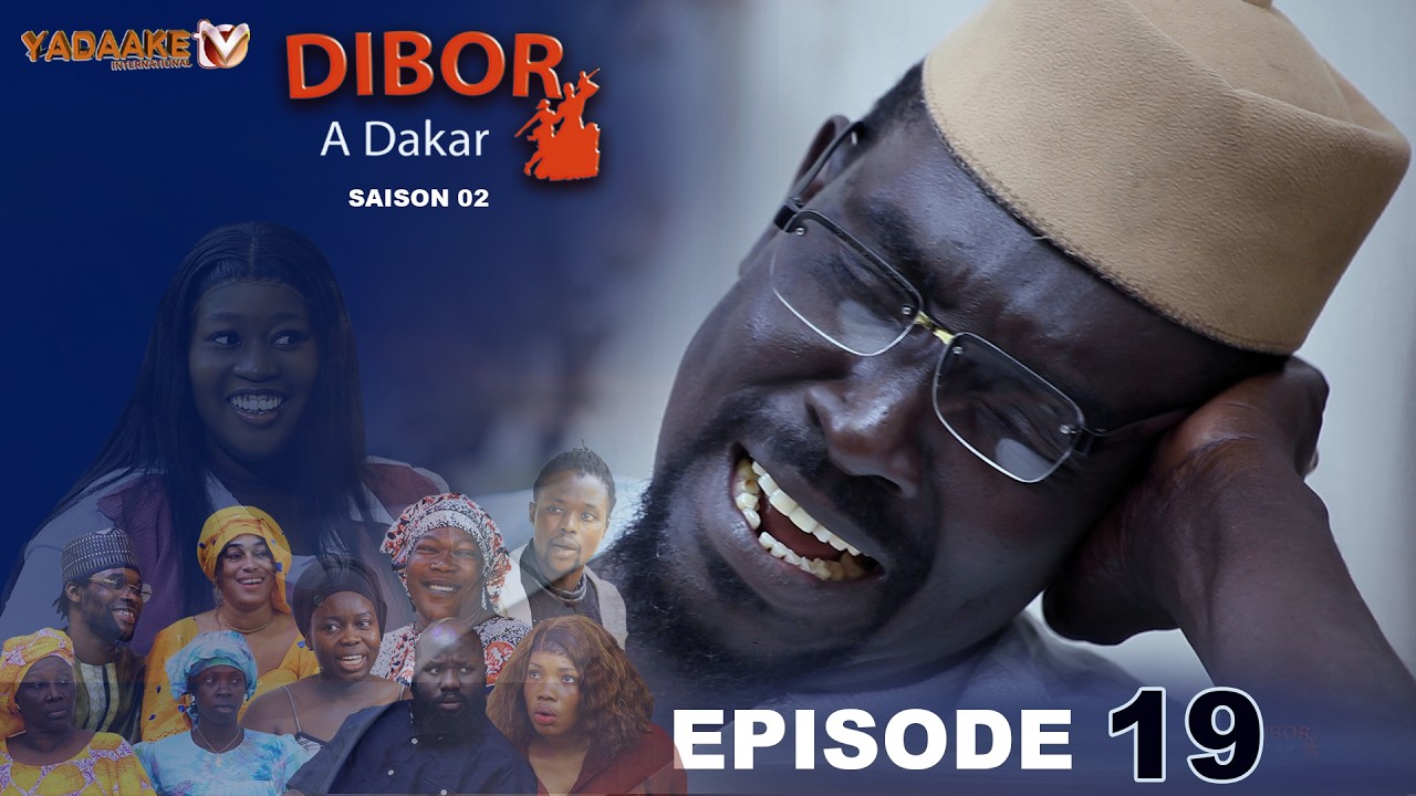 DIBOR A DAKAR EPISODE 19 SAISON 02 RAMADAN 2026