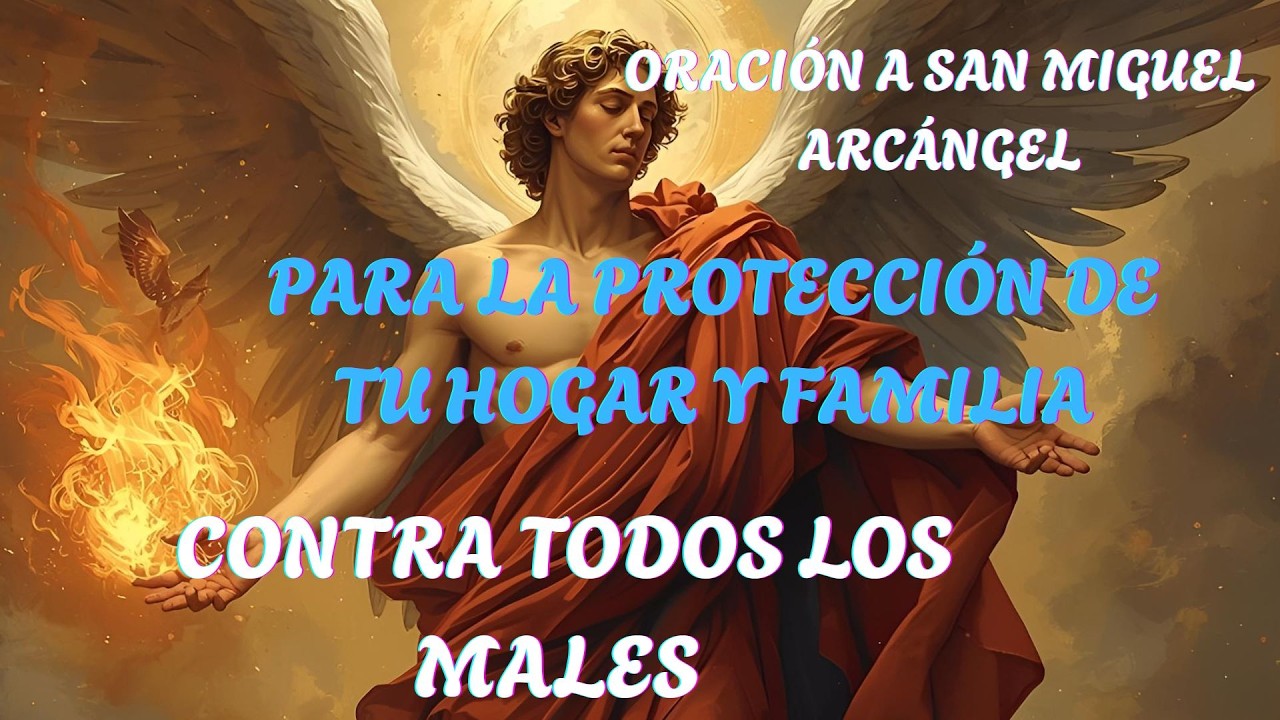 #14 FEBRERO 2026 SÁBADO ORACIÓN A SAN MIGUEL ARCÁNGEL PARA LA PROTECCIÓN DE TU HOGAR Y FAMILIA🌈💫🌟