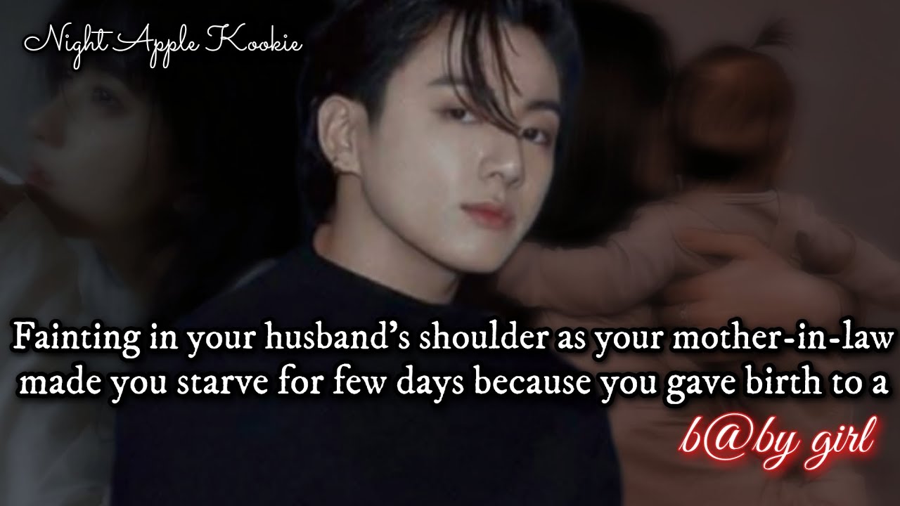Fainting in ur husband's shoulder as ur mother-in-law made u starve because u gave birth to b@bygirl
