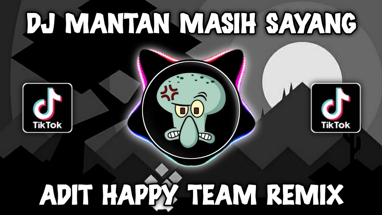 DJ MANTAN MASIH SAYANG &ndash; ADIT HAPPY TEAM REMIX 2025