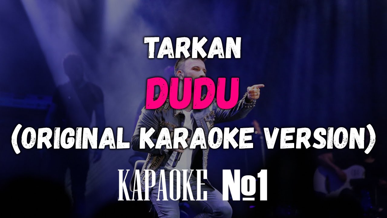 Tarkan - Dudu (Backing Vocals) (Original Karaoke Version)