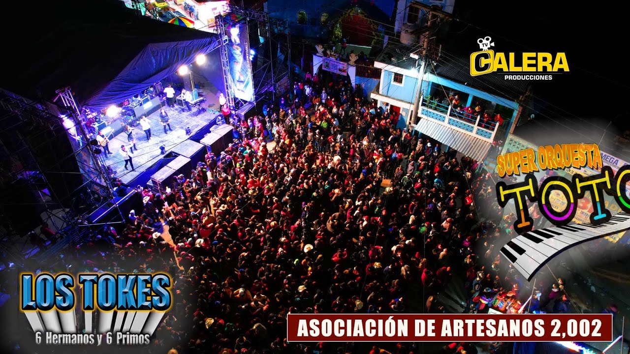 Los Tokes Y Orquesta Toto En Corrrales, Cabricán, Quetzaltenango (Fiesta Patronal 12/02/2022