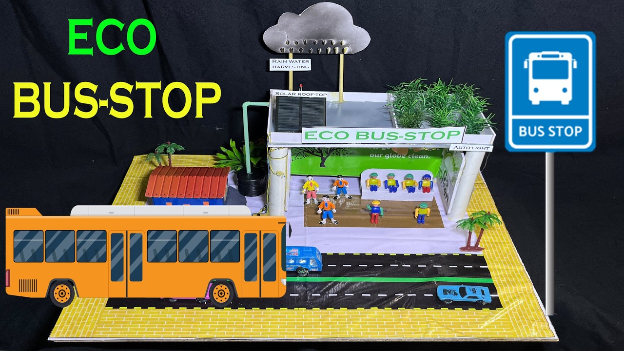 How to make a ECO BUS-STOP model | Sustainable Bus-stop Working model | Green bus-stop working model