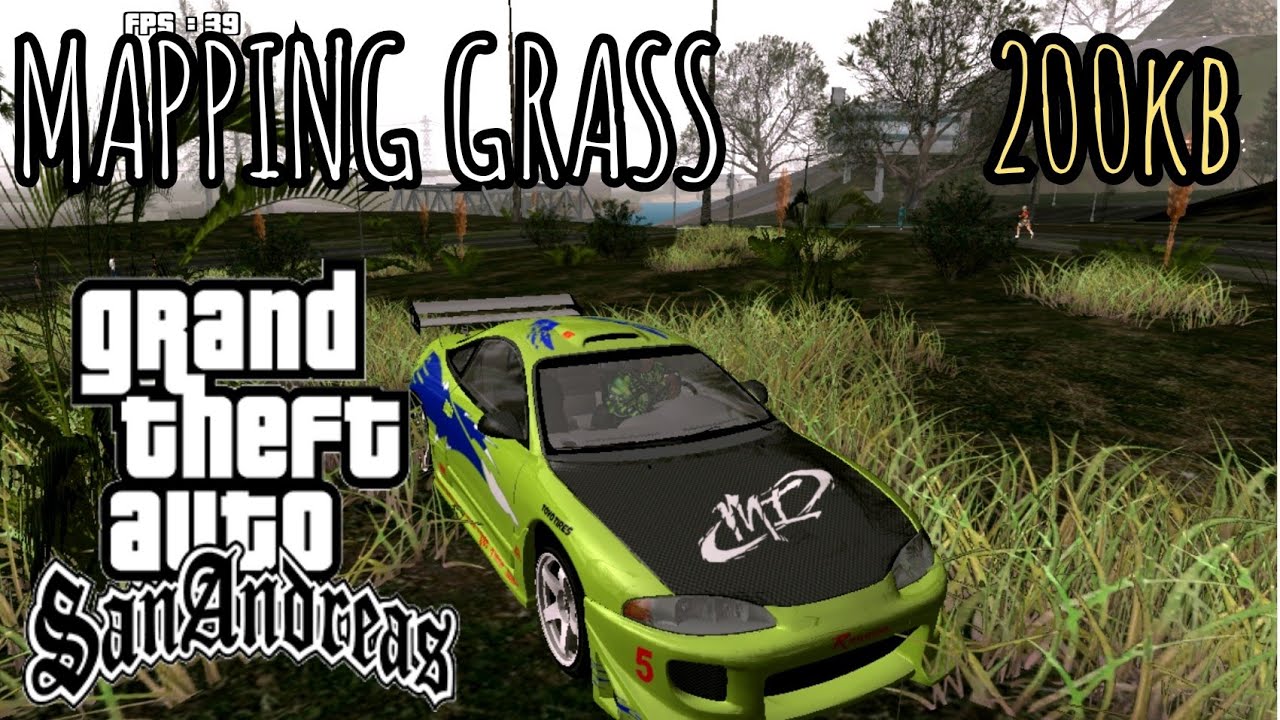 MAPPING GRASS GTA SAN ANDREAS ANDROID