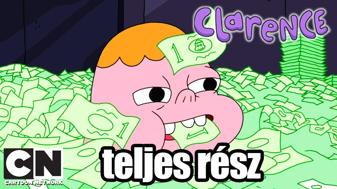 Clarence | Clarence milliói (teljes rész) | 