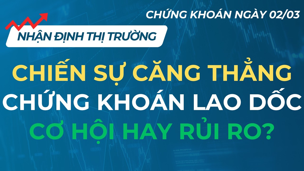 CHỜ VNINDEX TEST LẠI 1800 | CHỨNG KHOÁN NGÀY 02/03