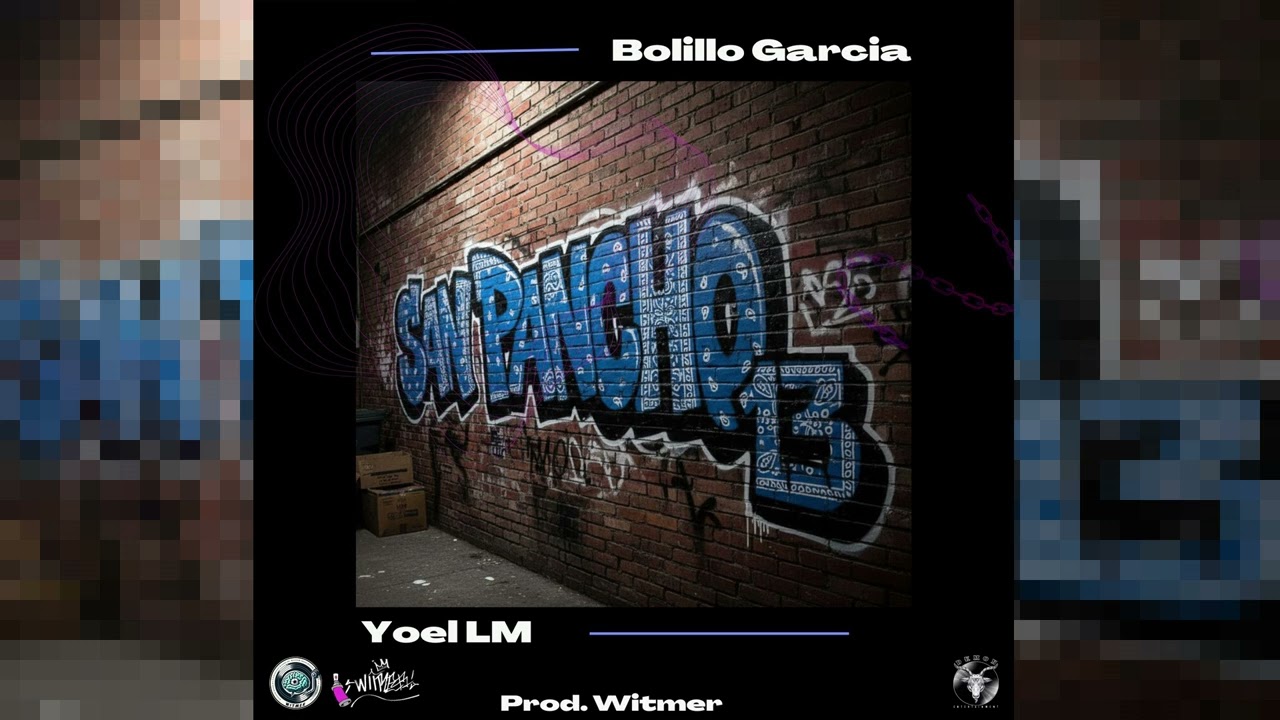 Bolillo García Ft. Yoel LM - San Pancho 13 (Prod. Witmer)