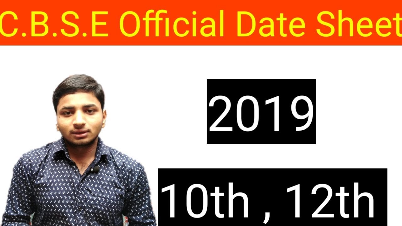 Cbse board official date sheet 2019
