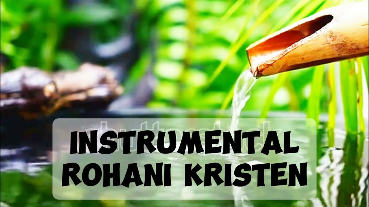 INSTRUMENTAL MENEMANI SAAT TEDUH DENGAN TUHAN