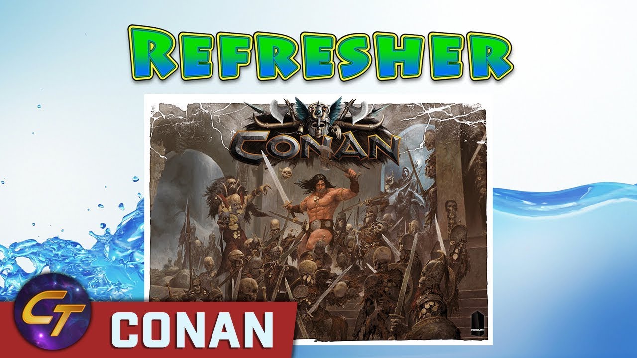Conan - Refresher on How to Play // Cosmic Tavern