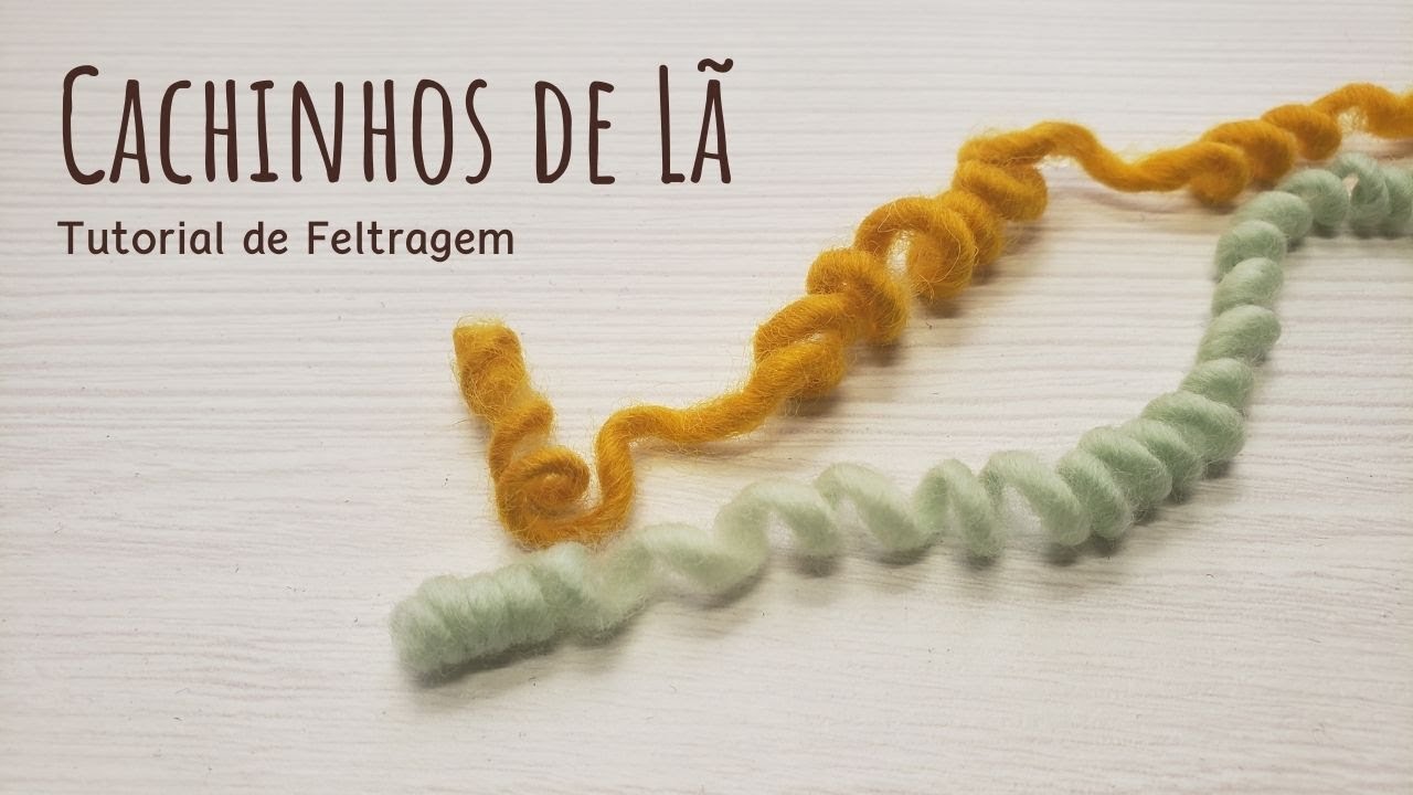 Tutorial de Feltragem - Cachinhos de Lã