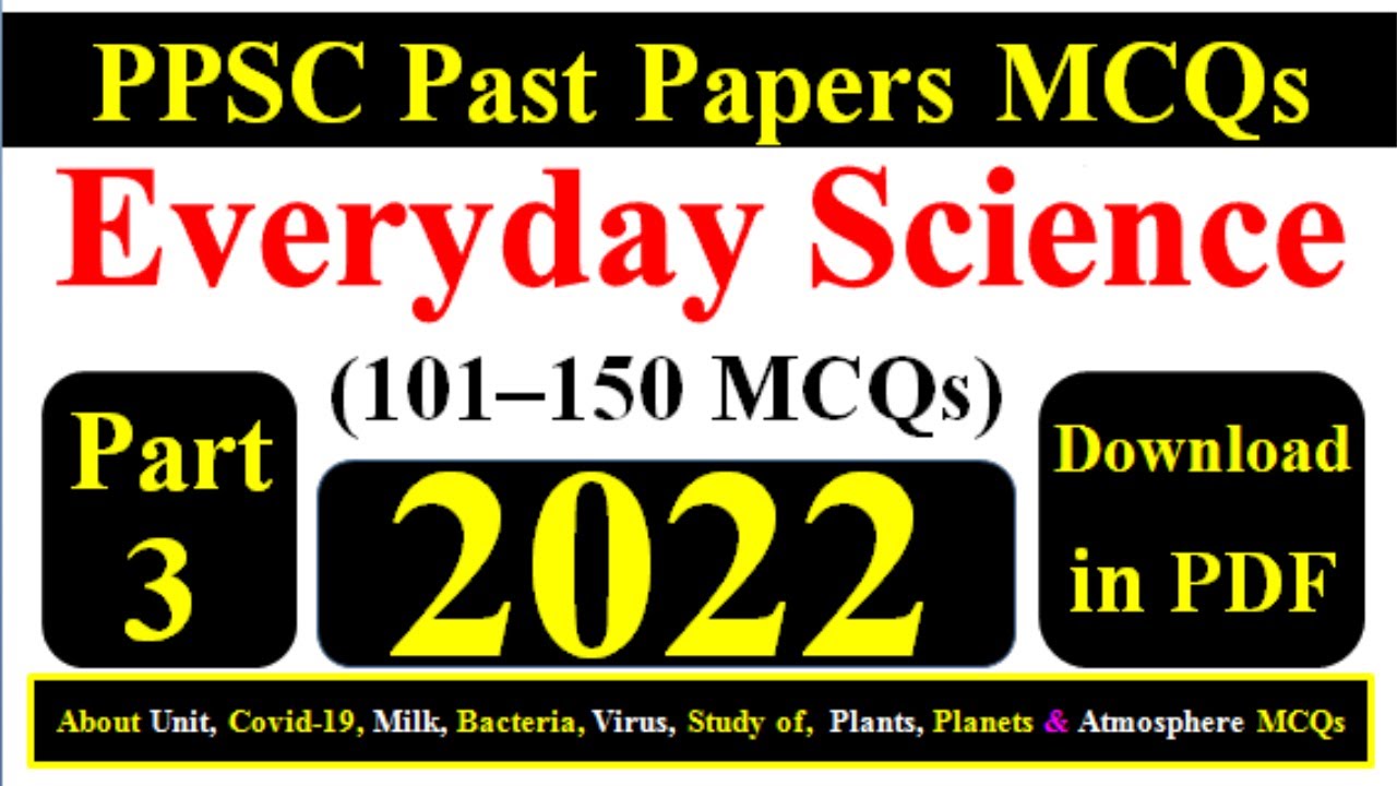 PPSC Everyday Science MCQs 2022 Part 3 | PPSC Past Papers MCQs |