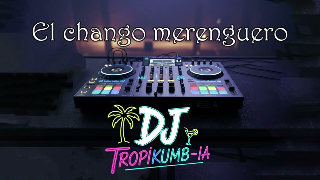 El chango merenguero - DJ Tropikumb-IA