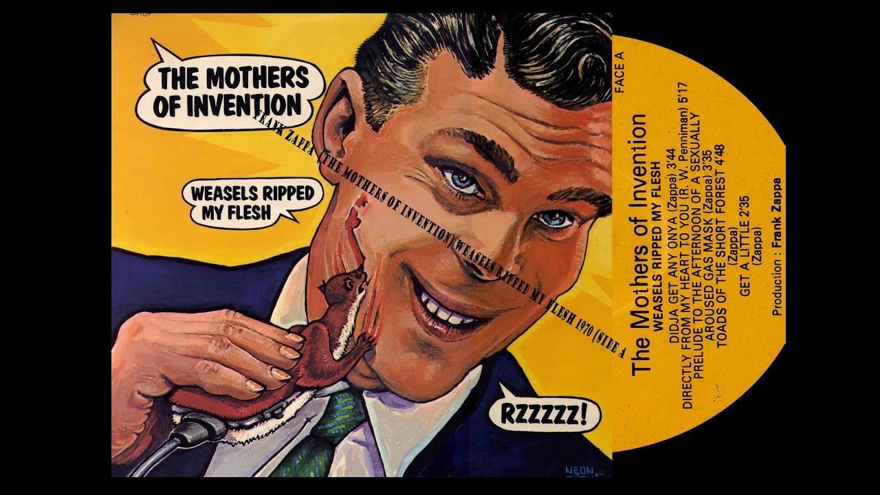 Frank Zappa - (The Mothers of Invention)  Weasels ripped my Flesh.1970