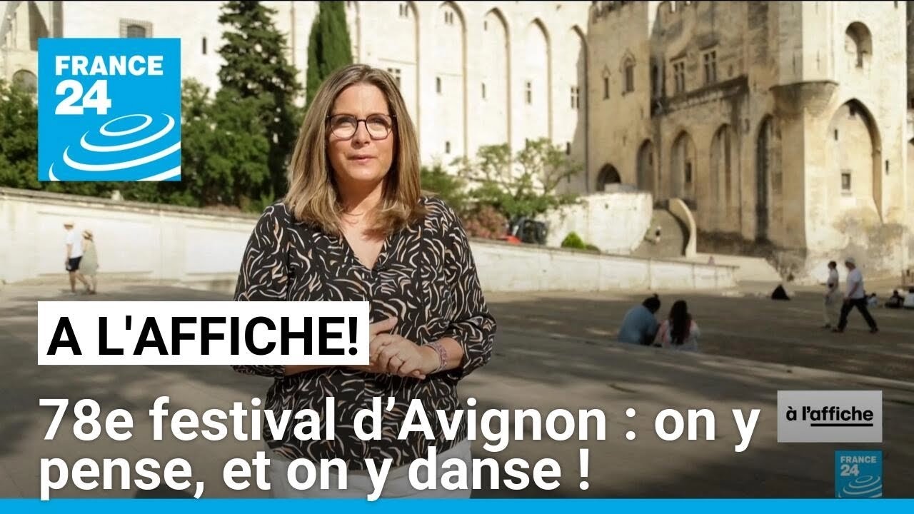 78e festival de théâtre d’Avignon : on y pense, et on y danse ! • FRANCE 24