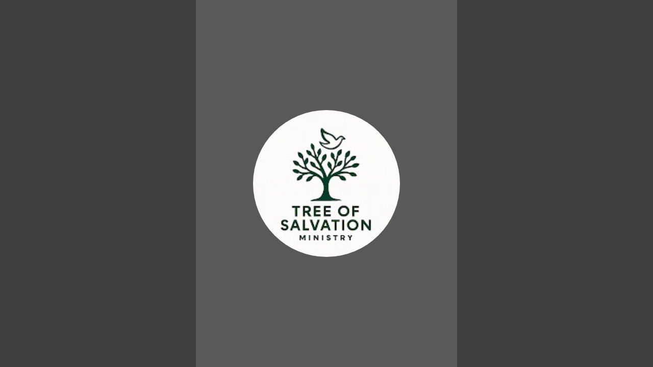 The tree of salvation ministry is live