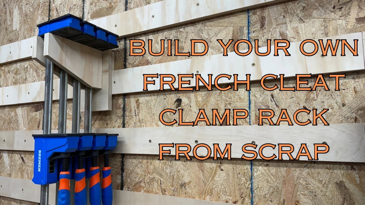 Quick and Easy French Cleat Clamp Rack