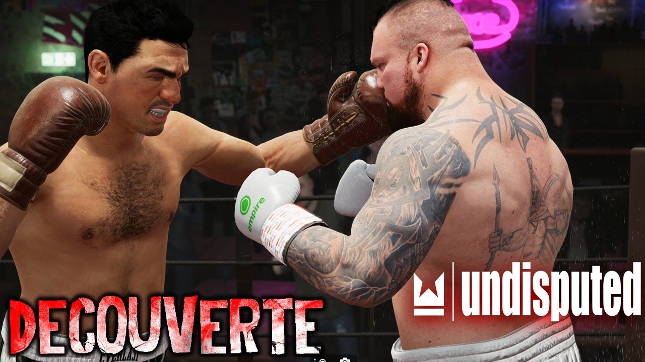 Undisputed (Nouveau Jeu De Boxe) | D&eacute;couverte Gameplay FR