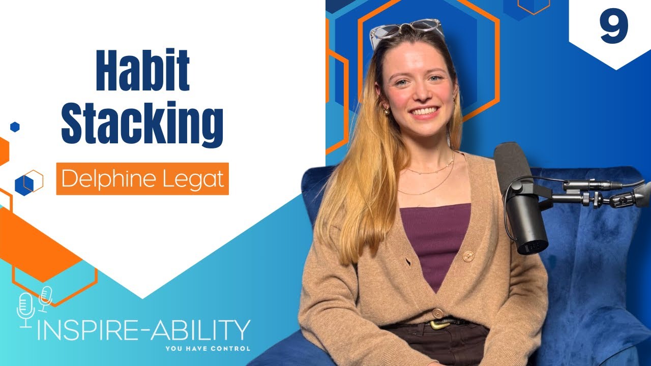 S3E9. Delphine Legat: Habit Stacking
